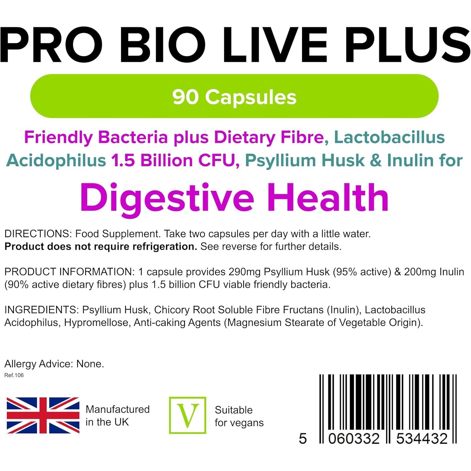 Lindens - Pro Bio Live plus Dietary Fibre - 90 Capsules - UK Made - Lactobacillus Acidophilus, 1.5 Billion CFU with Psyllium Husk & Inulin, Healthy Digestion - Letterbox Friendly, Vegan