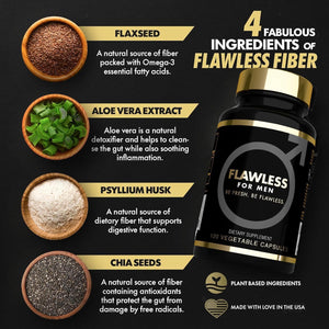 FLAWLESS for MEN Fibre Supplement 120 Capsules Psyllium Husk with Aloe Vera,Chia Seed & Flaxseed Powder Fiber, Gut Health, Cleanliness Constipation, IBS & Bloating Relief Soluble Fibre Pure Vegan.