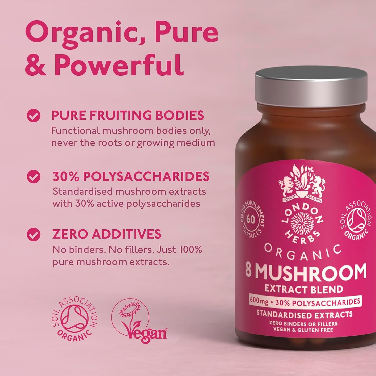 Organic Mushroom Complex 8 | Pure Fruiting Body Extracts Zero Additives | High Strength 30% Extract of Lion'S Mane, Reishi, Cordyceps, Chaga, Shiitake, Tremella, Maitake & Oyster | 60 Vegan Capsules