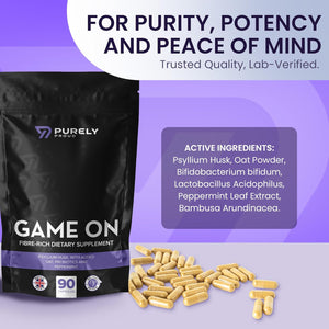 Purely Proud Game on – Fibre Rich Supplement for Bottoms | Stay Ready with Psyllium Husk, Probiotics, Peppermint | Supports Digestion, Gut Health & Clean Confidence | Vegan | 90 Capsules | Made in UK