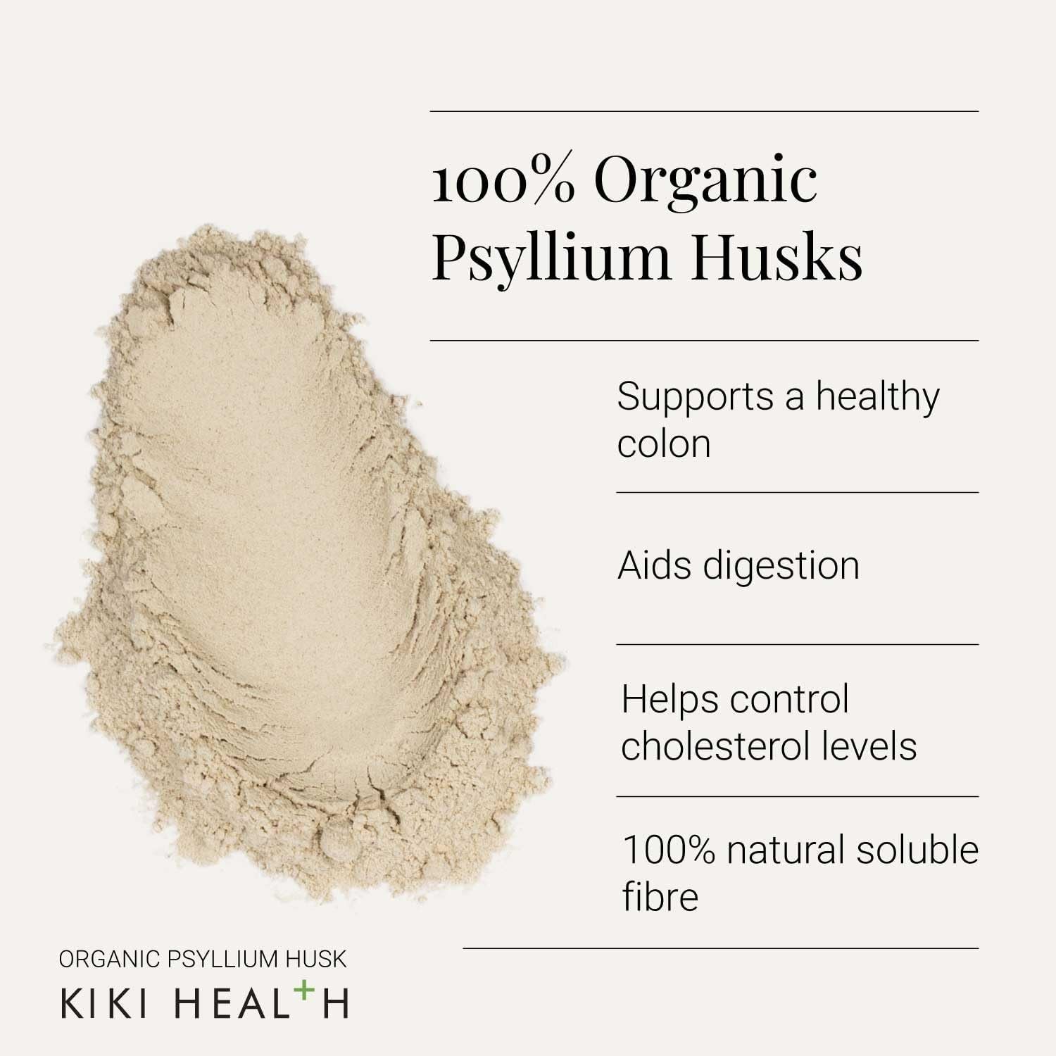 KIKI Health Premium Certified Organic Psyllium Husk Powder | 100% Soluble Fiber for Digestion, Gmo-Free, Rich in Nutrients, Gluten/Wheat-Free | Supports Digestive Wellness & Mineral Absorption - 275G
