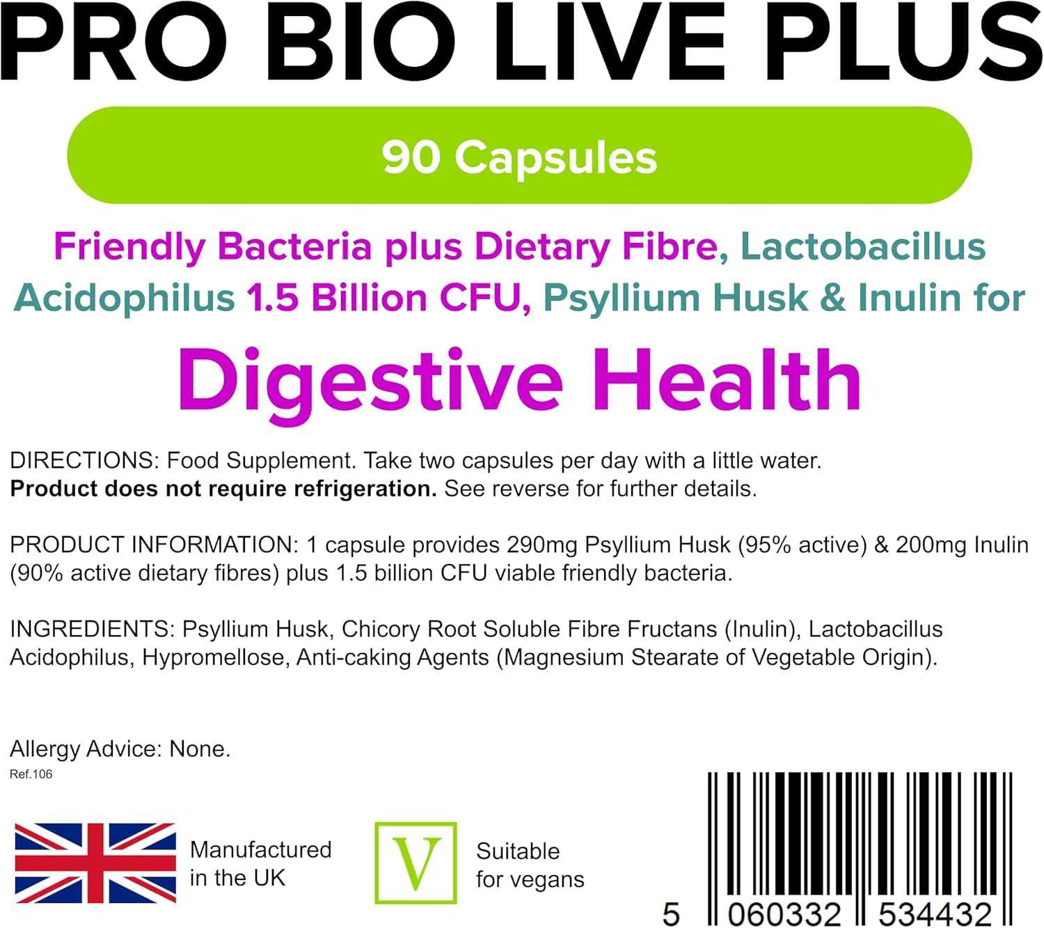 Lindens - Pro Bio Live plus Dietary Fibre - 90 Capsules - UK Made - Lactobacillus Acidophilus, 1.5 Billion CFU with Psyllium Husk & Inulin, Healthy Digestion - Letterbox Friendly, Vegan