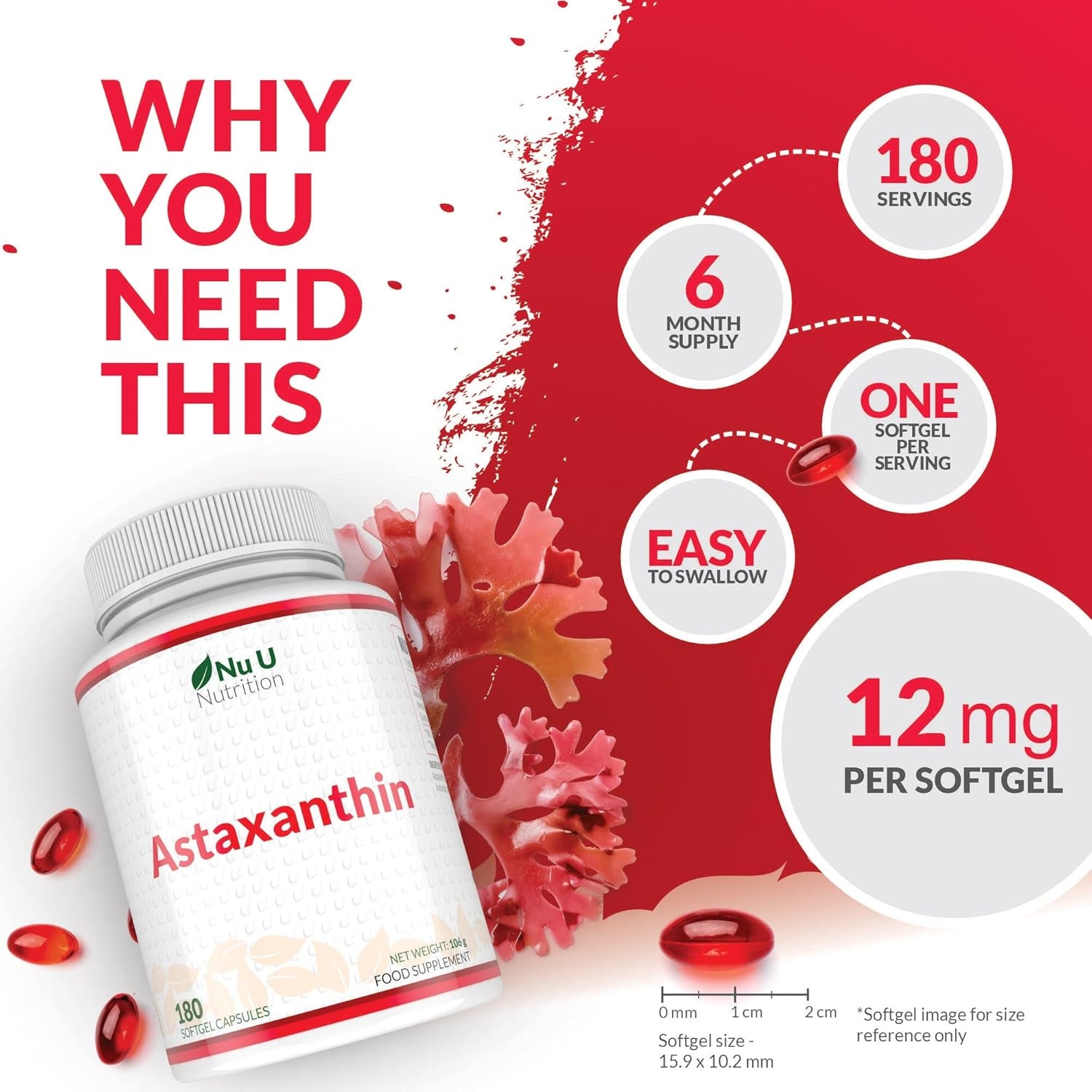 Astaxanthin 12Mg - 180 High Strength Softgel Capsules - 6 Month Supply - Powerful Antioxidant Supplement - Astaxanthin from Haemotococcus Pluvialis Algae - Made in the UK - Nu U Nutrition