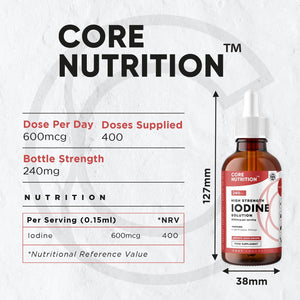 Iodine Liquid Drops - Vegan - High Strength 600Mcg per Serving - 400 Servings - 240,000Mcg per 60Ml Dropper Bottle - Liquid Iodine Solution for Fast Absorption - Made in UK by Core Nutrition