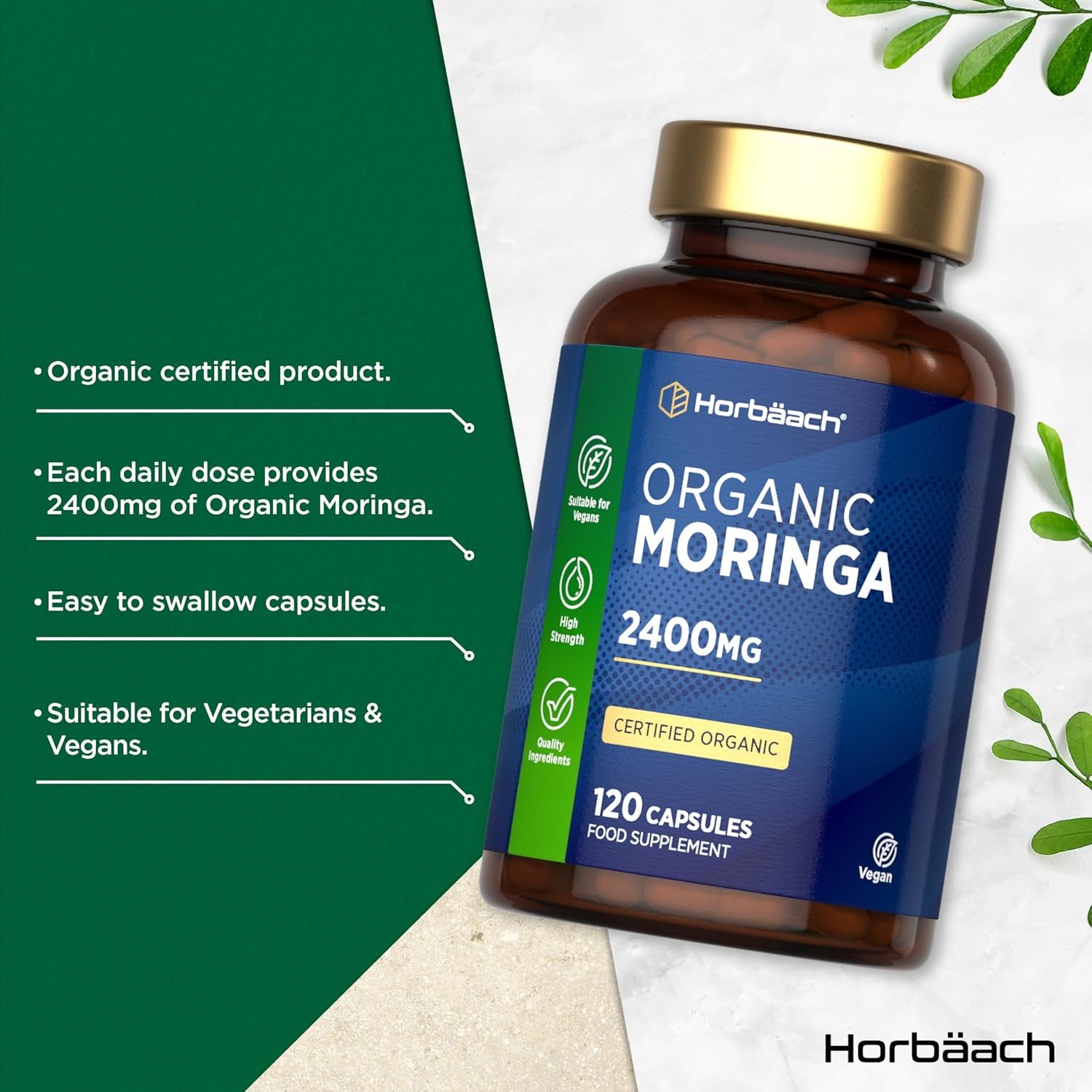 Organic Moringa Capsules 2400Mg | High Strength Moringa Oleifera Leaves | 120 Vegan Powder Capsules | Horbaach