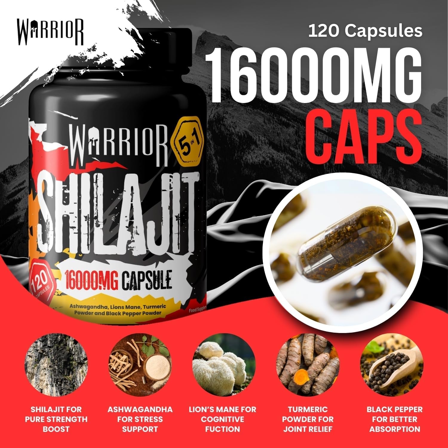Warrior SHILAJIT Capsules (120 Capsule and Servings) – 5 in 1 Supplement (Not Resin) – 16000Mg Pure Organic Extract – Includes Ashwagandha, Lions Mane, Turmeric & Black Pepper